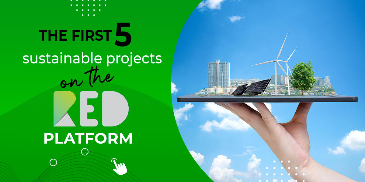 the 5 first sustainable projects on the red platform